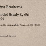 Model Study 8, 5/6 – 2004[de]Modell Studie 8, 5/6 – 2004[fr]Modèle Studie 8, 5/6 - 2004[nl]Model Study 8, 5/6 – 2004