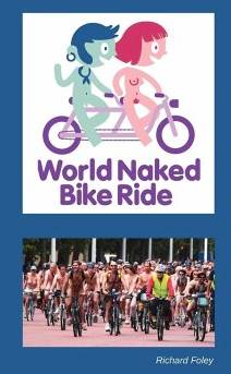 Richard Foley World Naked Bike Ride